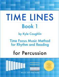 Purchase Time Lines Music Method for Percussion Book 1 by Kyle Coughlin