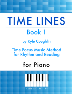 Purchase Time Lines Music Method for piano Book 1 by Kyle Coughlin